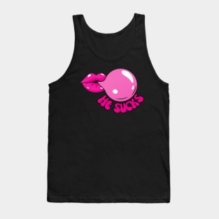 He sucks pink pop art Tank Top